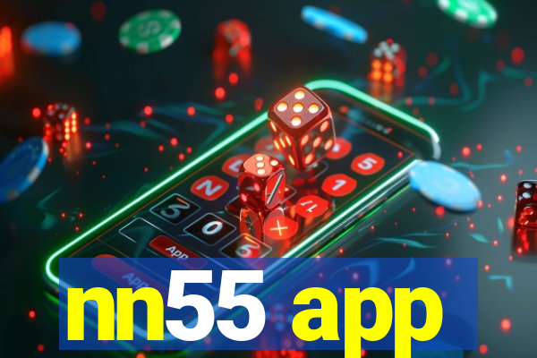 nn55 app