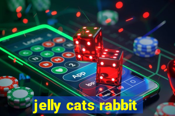 jelly cats rabbit