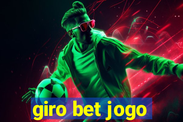 giro bet jogo