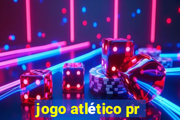 jogo atlético pr