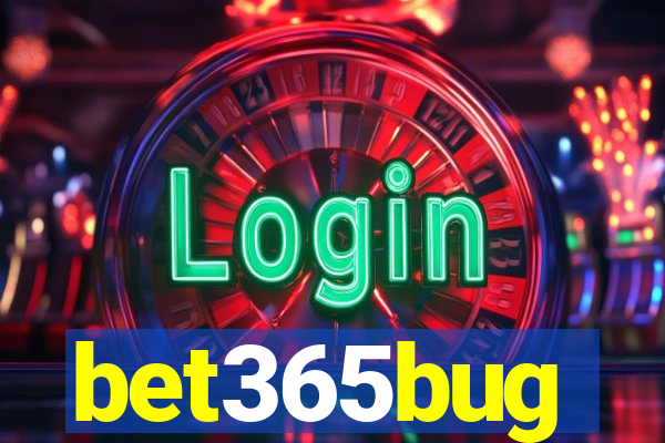 bet365bug