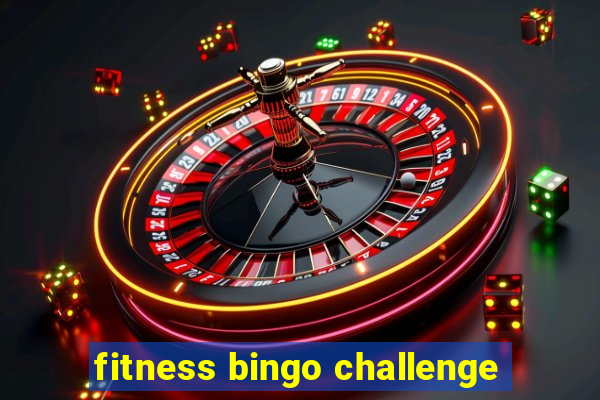 fitness bingo challenge