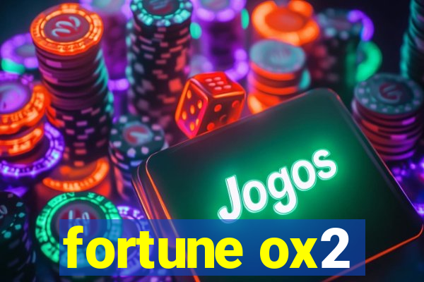 fortune ox2