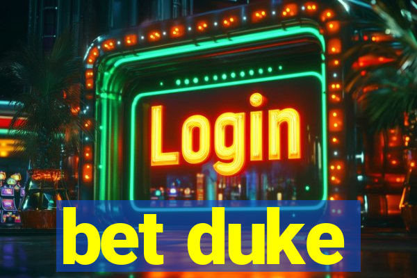 bet duke