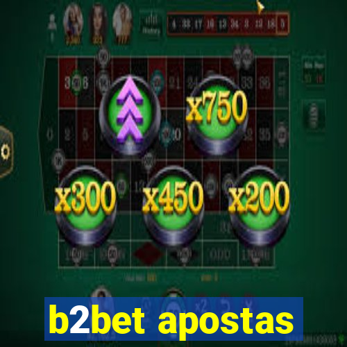 b2bet apostas