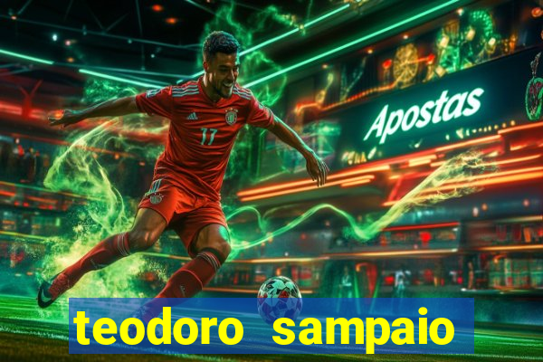 teodoro sampaio bahia noticias