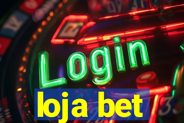 loja bet