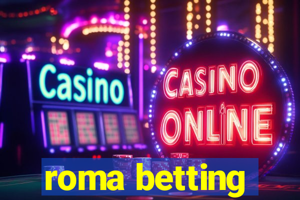 roma betting