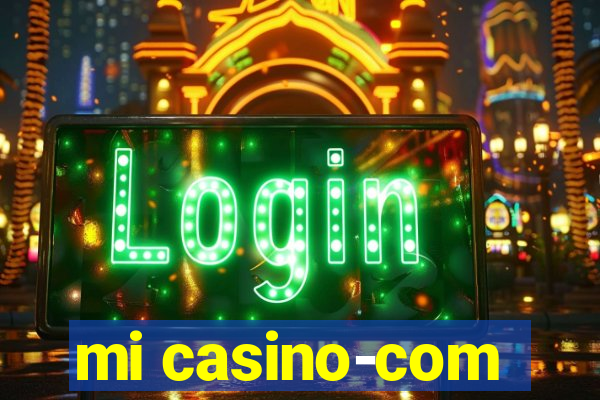 mi casino-com