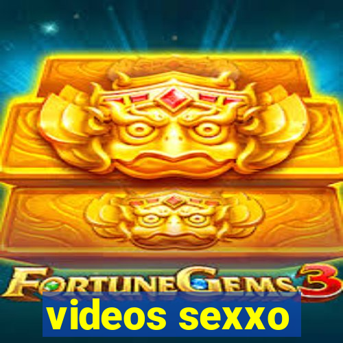 videos sexxo