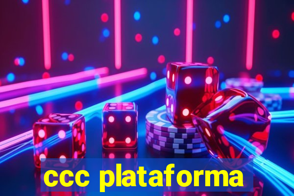 ccc plataforma