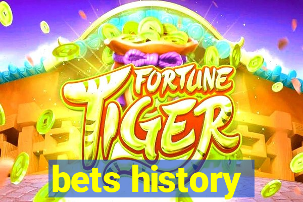 bets history