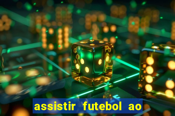 assistir futebol ao vivo multi multicanal