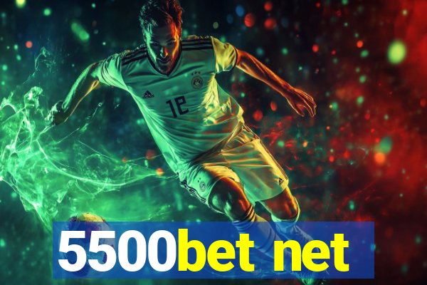 5500bet net