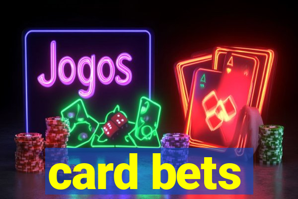 card bets