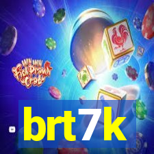 brt7k