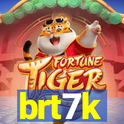 brt7k