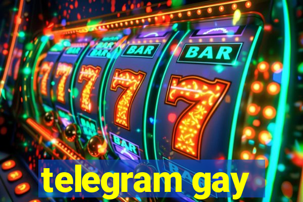 telegram gay