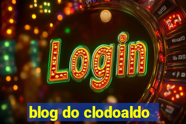 blog do clodoaldo