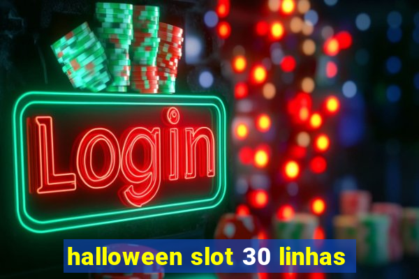 halloween slot 30 linhas