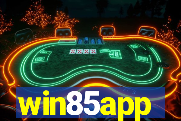 win85app