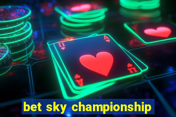 bet sky championship