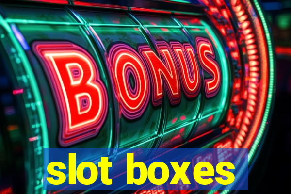 slot boxes