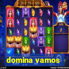 domina vamos