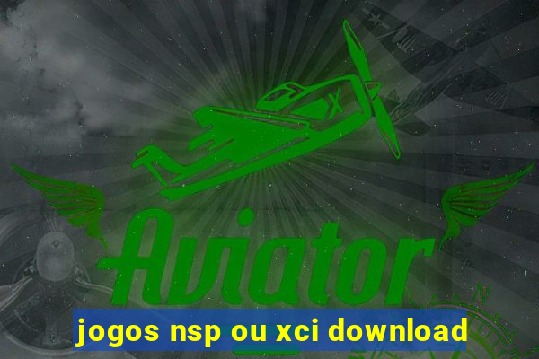 jogos nsp ou xci download