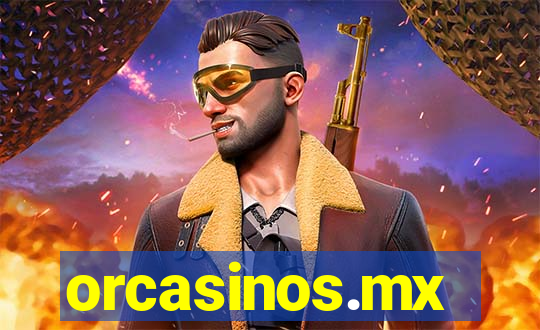 orcasinos.mx