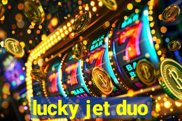 lucky jet duo