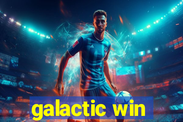 galactic win