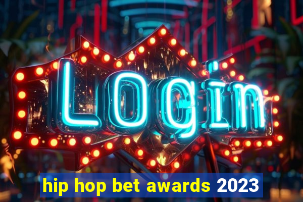 hip hop bet awards 2023