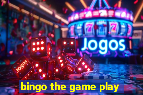 bingo the game play