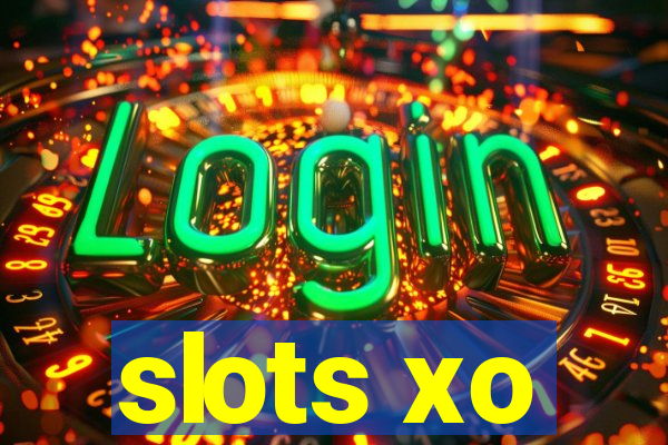 slots xo