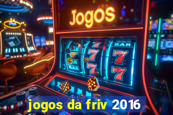 jogos da friv 2016