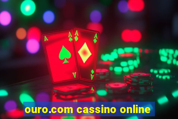 ouro.com cassino online