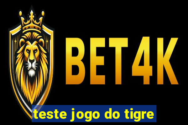 teste jogo do tigre