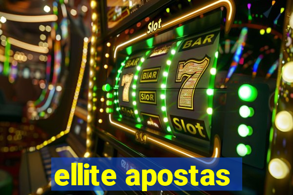 ellite apostas