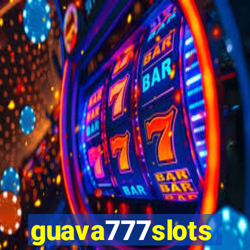 guava777slots