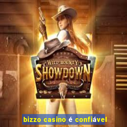 bizzo casino é confiável