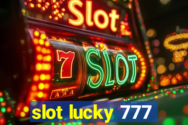 slot lucky 777