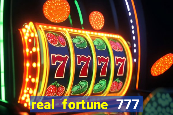 real fortune 777 paga mesmo