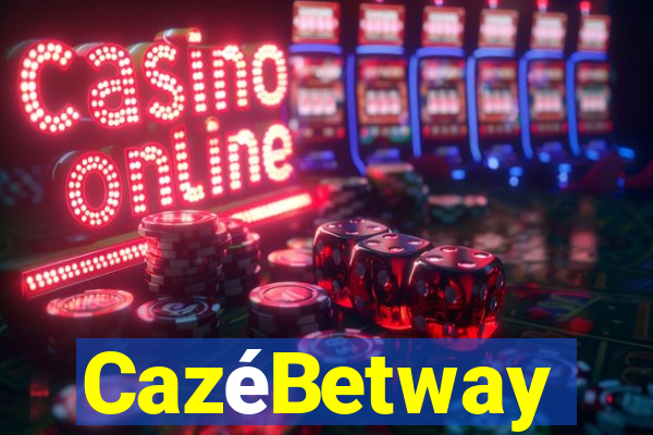 CazéBetway