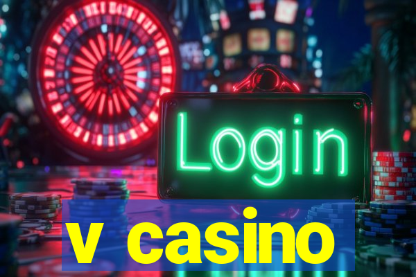 v casino