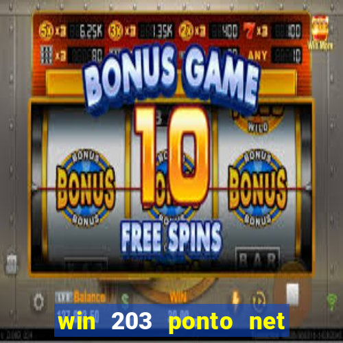 win 203 ponto net jogo download