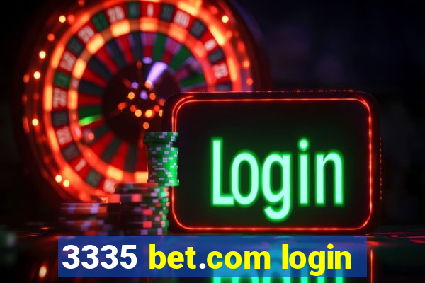 3335 bet.com login