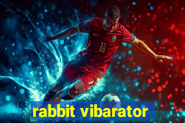 rabbit vibarator