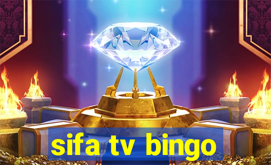 sifa tv bingo