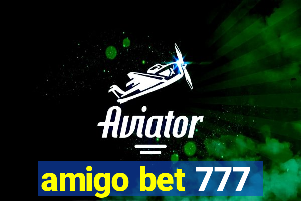 amigo bet 777